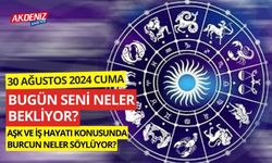 30 Ağustos Cuma Günlük Burç Yorumları: Aşk, iş, sağlık hayatınızda neler olacak?