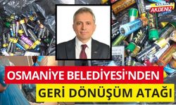 OSMANİYE BELEDİYESİ'NDEN GERİ DÖNÜŞÜM ATAĞI