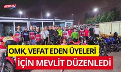 OMK, VEFAT EDEN ÜYELERİ İÇİN MEVLİT DÜZENLEDİ