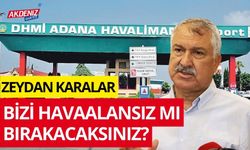 ADANA HAVAALANI POLEMİĞİ BÜYÜYOR