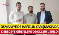 HAFIZLIK ERKEK BÖLGE YARIŞMASI'NDA DERECEYE GİRENLER OSMANİYE'DE ÖDÜLLERİNİ ALDI