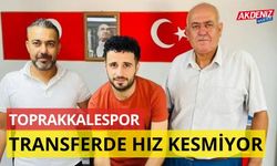 TOPRAKKALESPOR TRANSFERDE HIZ KESMİYOR