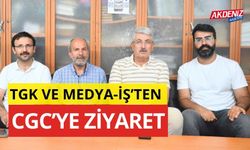 TGK VE MEDYA-İŞ’TEN CGC’YE ZİYARET