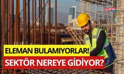 İnşaat sektörü nereye gidiyor? Eleman ihtiyacı nasıl çözülecek? Ne kadar maaş veriliyor?