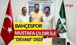 OSMANİYE'NİN BAL EKİBİ BAHÇESPOR, MUSTAFA ÇILDIR İLE "DEVAM" DEDİ