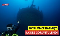 20 yıl önce batan gemi ilk kez görüntülendi