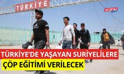 Türkiye'de yaşayan Suriyeli'lere çöp eğitimi verilecek, Verilecek olan bütçe miktarı açıklandı