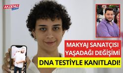 Makyaj sanatçısı genç yaşadığı değişimi, DNA testiyle kanıtladı