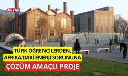 Türk öğrencilerinden Afrika'daki enerji sorununa çözüm amaçlı proje