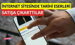 İnternet sitesinde tarihi eserleri satışa çıkarttılar