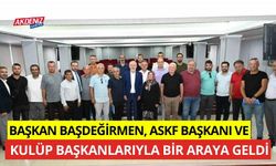 Başkan Başdeğirmen, ASKF Başkanı ve amatör spor kulüp başkanlarıyla bir araya geldi