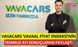 VavaCars, "VavaAI Fiyat Endeksi"nin temmuz sonuçlarını paylaştı