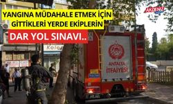 Yangına müdahale etmek için gittikleri yerde ekiplerin dar yol sınavı