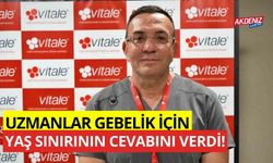 Uzmanlar gebelik için yaş sınırının cevabını verdi