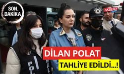 SON DAKİKA DİLAN POLAT TAHLİYE EDİLDİ! TUTUKSUZ YARGILANACAK