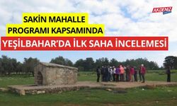 ‘Sakin Mahalle’ programı kapsamında Yeşilbayır’da ilk saha incelemesi