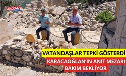 Vatandaşlar tepki gösterdi, Karacaoğlan’ın anıt mezarı bakım bekliyor