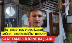 İnternetten video izledi, sağlık teknikerliğini bırakıp saat tamirciliğine başladı