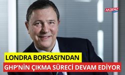 Londra Borsası'ndan, GPH'in çıkma süreci devam ediyor