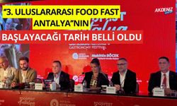 "3. Uluslararası Food Fest Antalya"nın başlayacağı tarih belli oldu