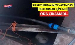 Su kuyusuna inen vatandaşı kurtarmak için girdi, oda çıkamadı