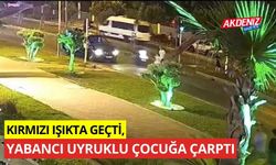 Kırmızı ışıkta geçti, yabancı uyruklu çocuğa çarptı