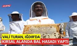 Vali Turan, Iğdır'da kırsal alanda bal hasadı yaptı