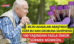 Bilim adamları araştırdı, bu kan grubuna sahipseniz 100 yaşından fazla ömür sürmek mümkün