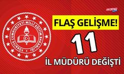 MEB'TE FLAŞ GELİŞME! 11 İL MÜDÜRÜ DEĞİŞTİ