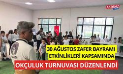 30 Ağustos Zafer Bayramı etkinlikleri kapsamında okçuluk turnuvası düzenlendi