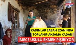 Kadınlar sabah ezanından akşama kadar imece usulü ekmek pişiriyor