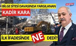 OSMANİYE'DE BİLGE SİTESİ DAVASINDA YARGILANAN KADİR KARA, İLK SAVUNMASINDA NE DEDİ?