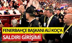 FENERBAHÇE BAŞKANI ALİ KOÇ'A GÖZTEPE MAÇINDA SALDIRI GİRŞİMİ