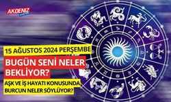 15 Ağustos Perşembe Günlük Burç Yorumları: Aşk, iş, sağlık hayatınızda neler olacak?