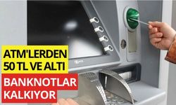 ATM'lerden 50 TL ve Altı Banknotlar Kalkıyor