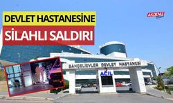 BAHÇELİEVLER DEVLET HASTANESİNE SİLAHLI SALDIRI