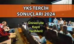 Bu yılki YKS tercih (yerleştirme) sonuçları açıklandı mı, ne zaman açıklanacak?