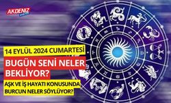 14 Eylül Cumartesi Günlük Burç Yorumları: Aşk, iş, sağlık hayatınızda neler olacak?