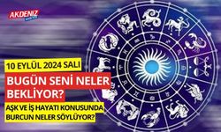 10 Eylül Salı Günlük Burç Yorumları: Aşk, iş, sağlık hayatınızda neler olacak?