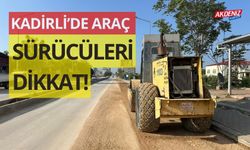 KADİRLİ’DE ARAÇ SÜRÜCÜLERİ DİKKAT!