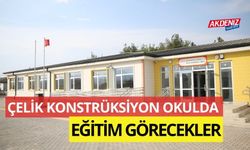 Çelik konstrüksiyon okulda eğitim görecekler