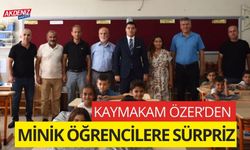 TOPRAKKALE KAYMAKAMI ÖZER'DEN MİNİK ÖĞRENCİLERE SÜRPRİZ