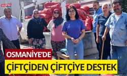 OSMANİYE’DE ÇİFTÇİDEN ÇİFTÇİYE DESTEK