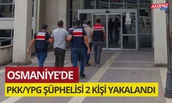 OSMANİYE'DE PKK/YPG OPERASYONUNDA 2 KİŞİ YAKALANDI