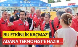 ADANA TEKNOFEST İÇİN GERİ SAYIM BAŞLADI