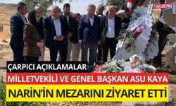 OSMANİYE MİLLETVEKİLİ VE GENEL BAŞKAN ASU KAYA NARİN’İN MEZARINI ZİYARET ETTİ