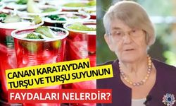 Canan Karatay’dan Turşu ve Turşu Suyunun Faydaları Nelerdir?