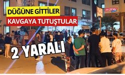 OSMANİYE'DE DÜĞÜNE GİTTİLER, KAVGAYA TUTUŞTULAR