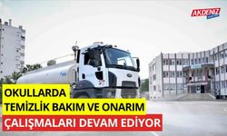 Okullarda temizlik bakım ve onarım çalışmaları devam ediyor