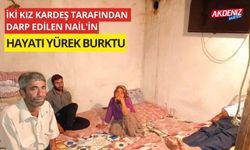 İki kız kardeş tarafından darp edilen Nail'in hayatı yürek burktu